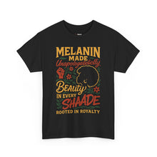 Load image into Gallery viewer, Melanin Made Tee – Rooted in Royalty
